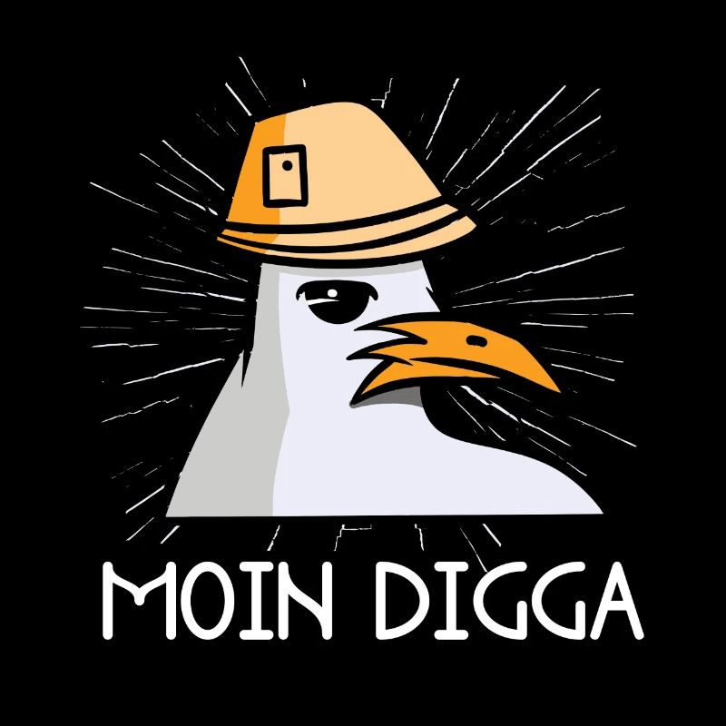 Moin Digga Seagull North German Low German Saying