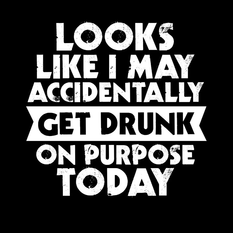Looks like I'm going to be on purpose