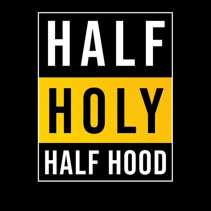 Half Holly Half Hood