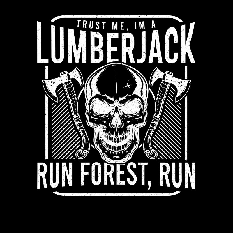 Forester Funny Lumberjack Saying Skull Axe