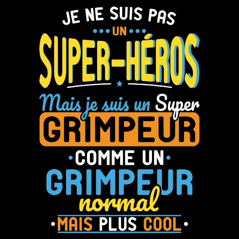 Not a Superhero but a Super Climber