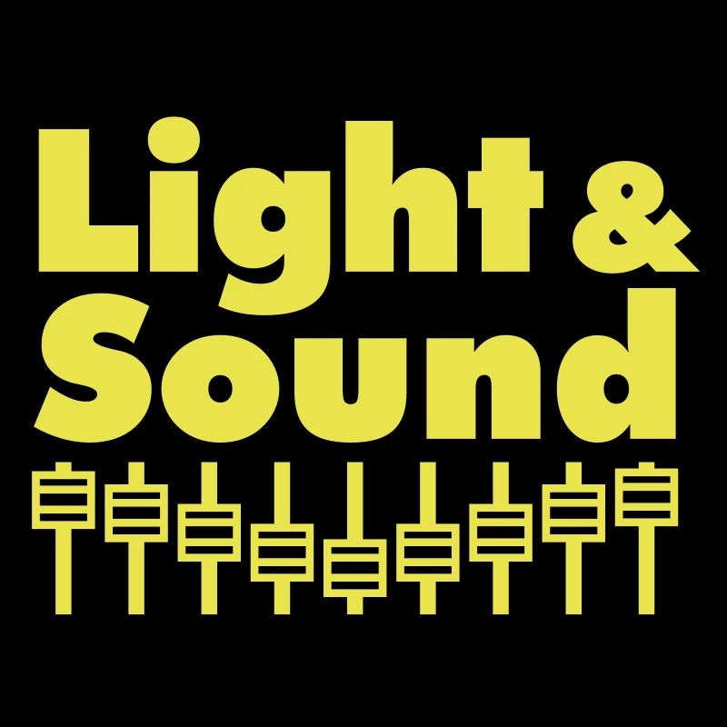 Light & Sound