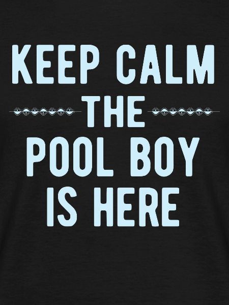 Pool Boy: Keep Calm