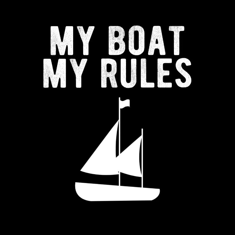 BOATING: My Boat my Rules boating gift
