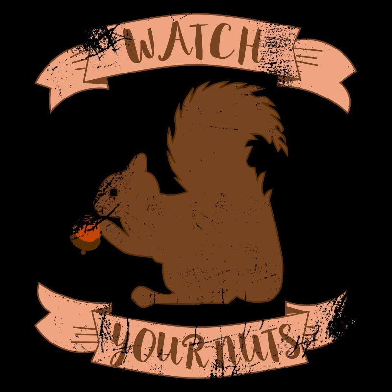 Watch Your Nuts - Eichhörnchen