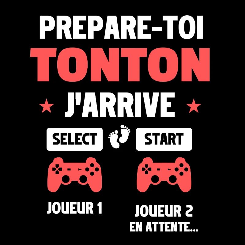 Prépare-toi tonton j'arrive - annonce grossesse