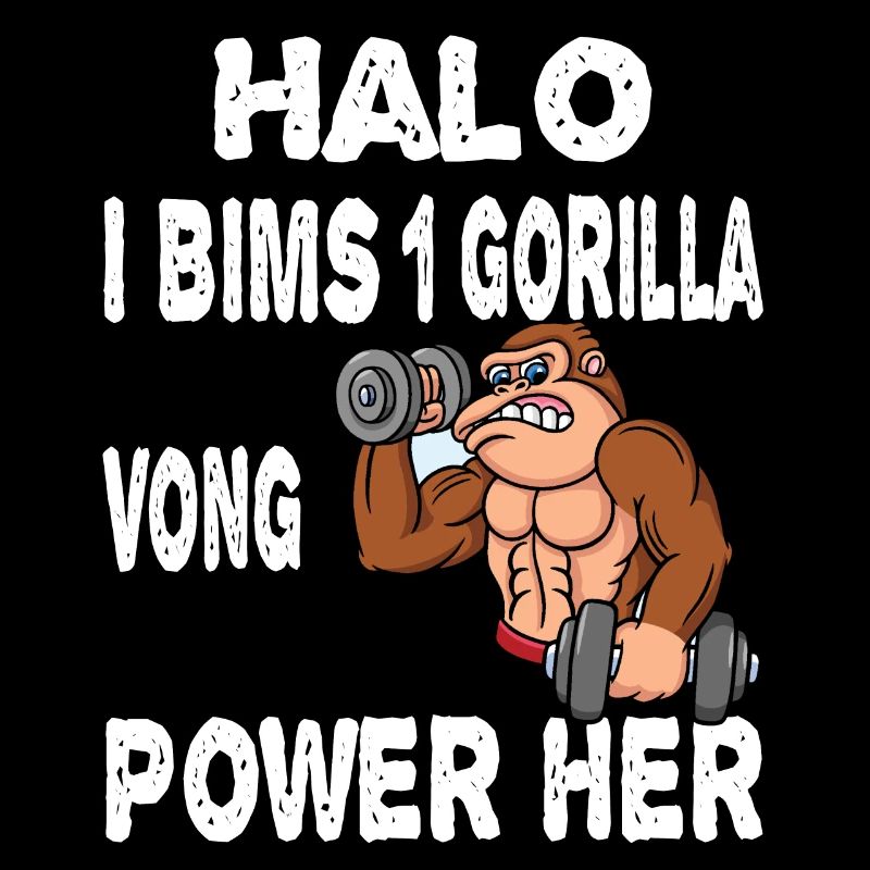 I Bims 1 Gorilla Vong Power