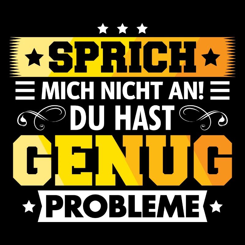 Sprich mich nicht an!