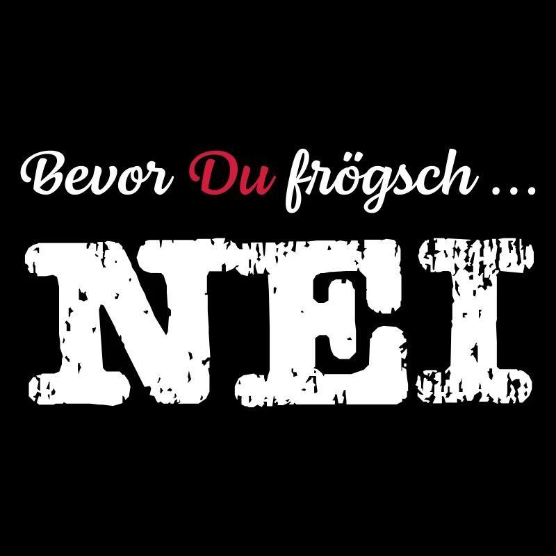 Nei | Schweizerdeutsch | Schweiz | Wandern