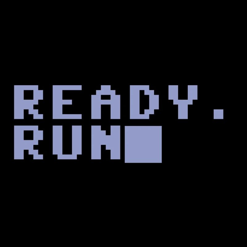 Ready. Run.