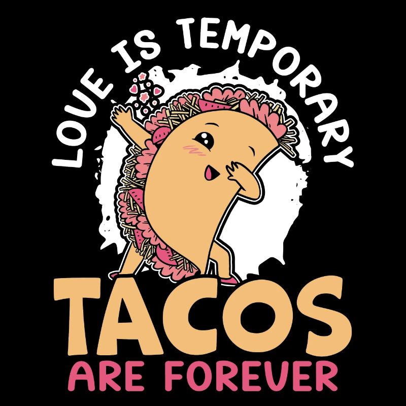 February 14 Valentine's Day Mexican Taco Eater