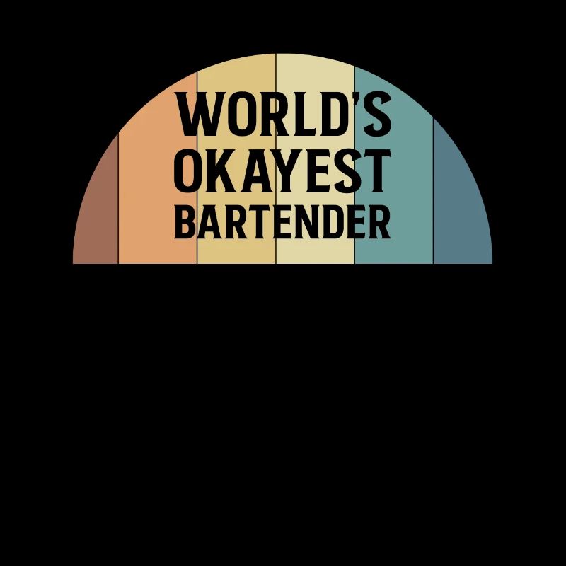Worlds Okayest Bartender Shirt Gift Bartender