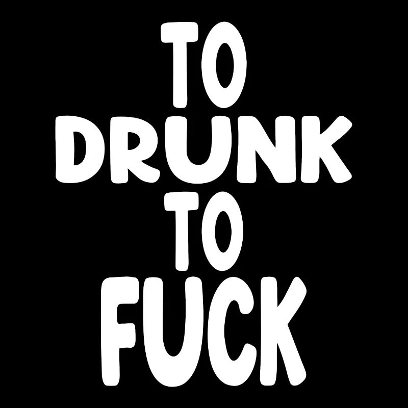 Pour boire pour baiser