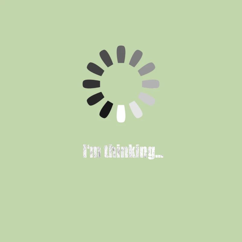 I am thinking - nerd joke with loading symbol