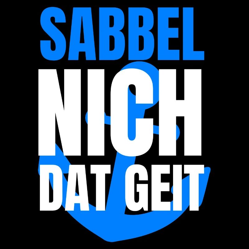 sabbel nich dat geit