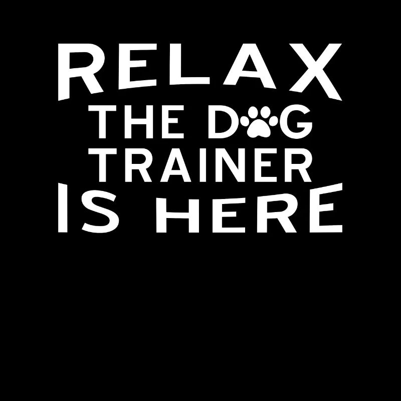 Relax The Dog Trainer Is Here