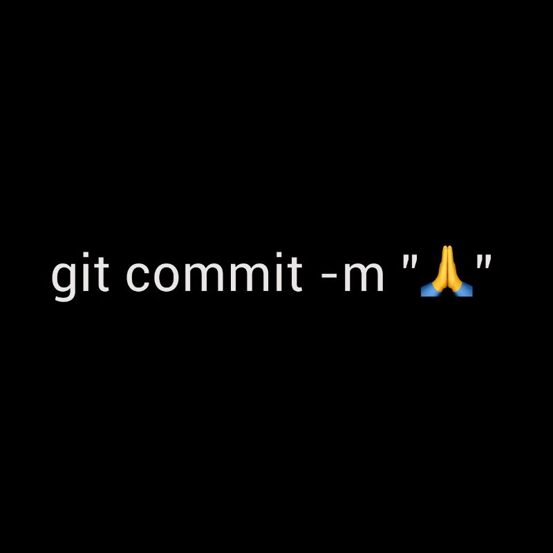 git commit -m pray