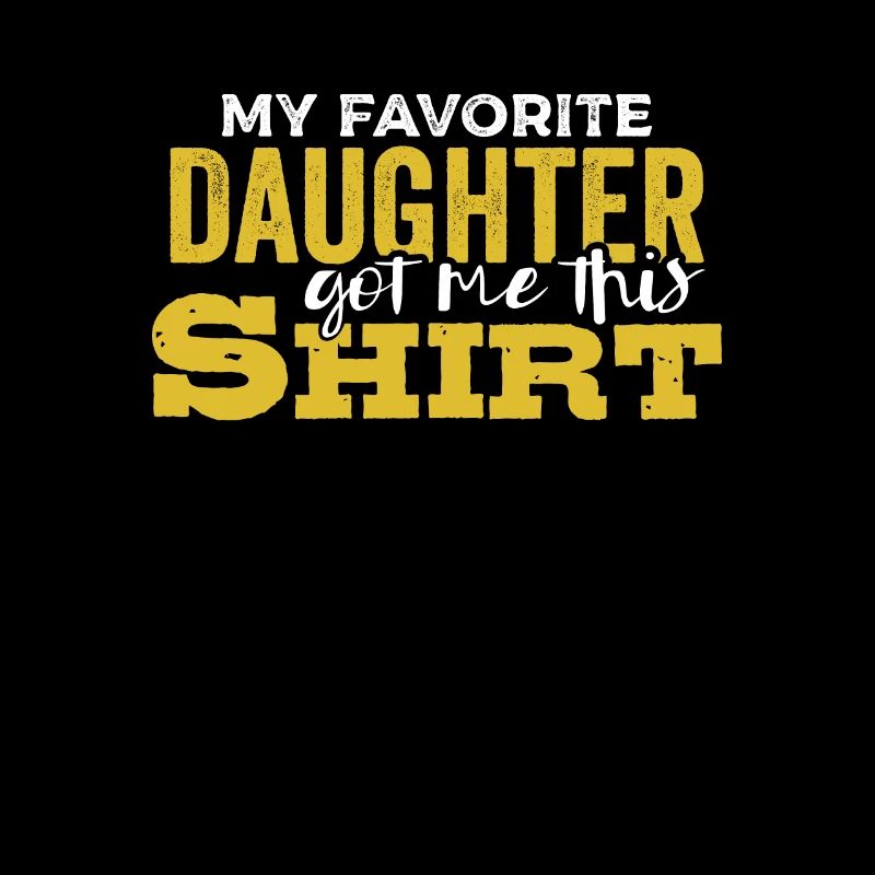 Ma fille préférée m'a eu cette