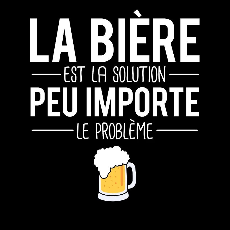 La bière est la solution blague alcool humour