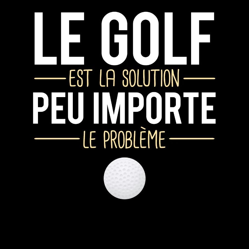 Idée originale blague passionné de golf golfeur