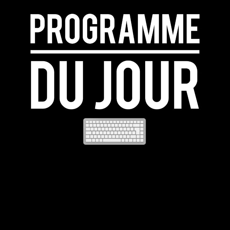 Programme du jour développeur codeur code humour
