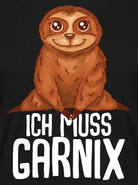 ich muss garnix Faultier