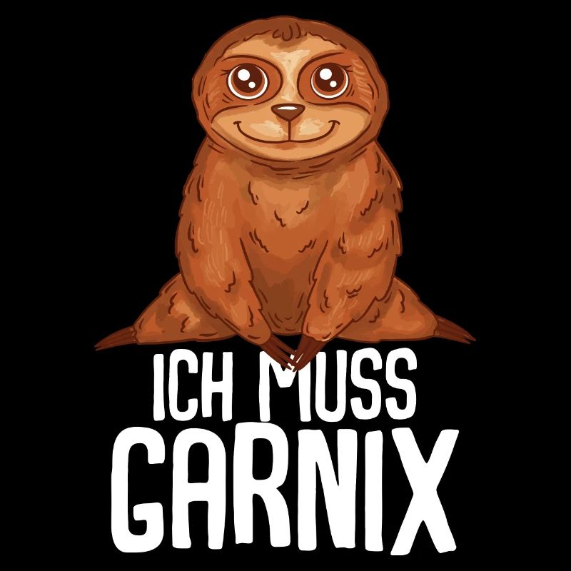 ich muss garnix Faultier