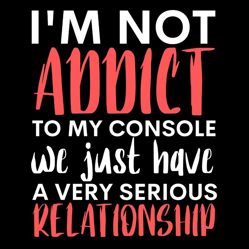 Addicted to the console