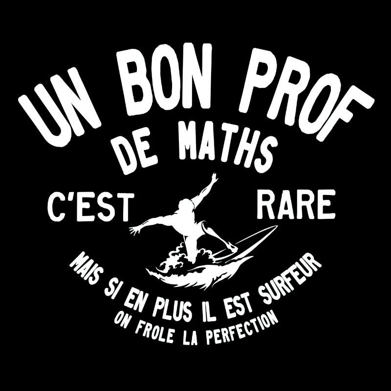 Un bon prof de maths surfeur c est rare