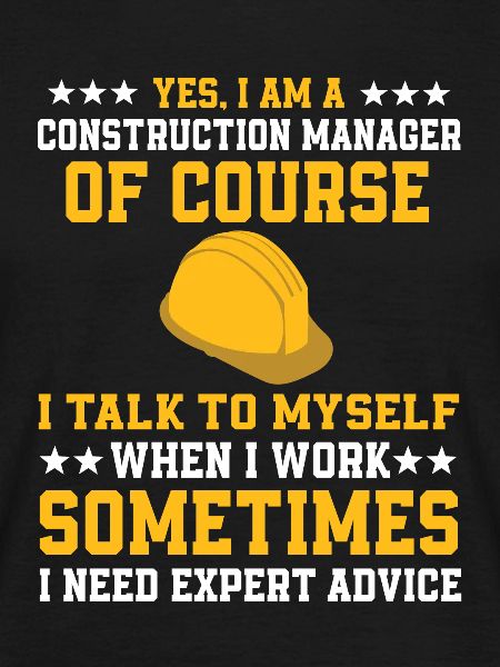 Funny construction manager shirt