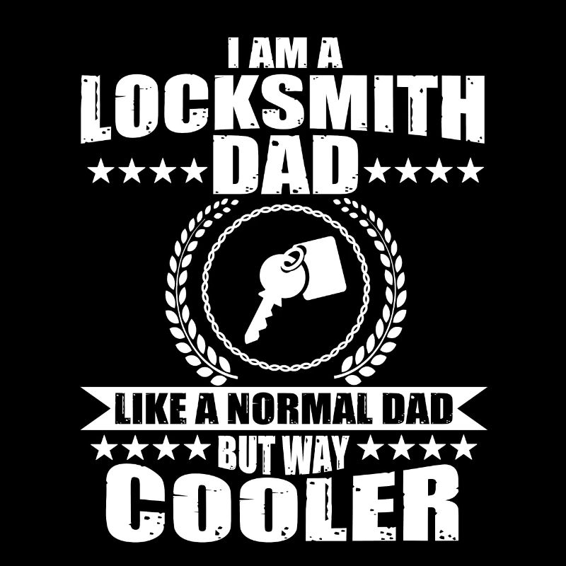 Great locksmith father for men