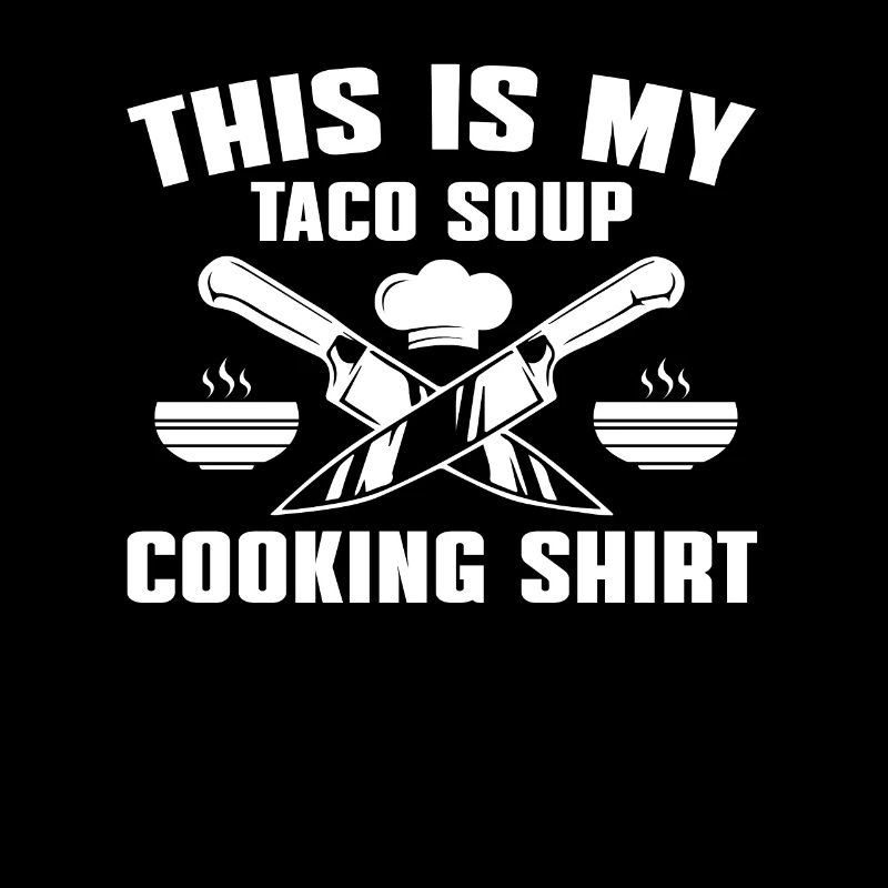 Taco Suppe Kochshirt