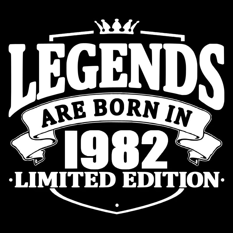 legends were born in 1982