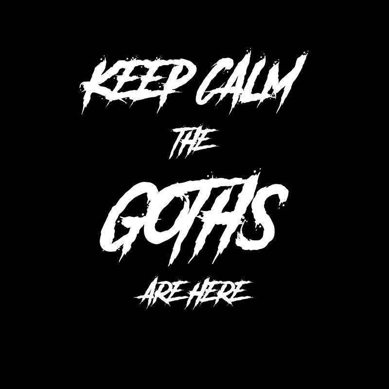 Gothic Lovers Keep Calm, The Goths Are There