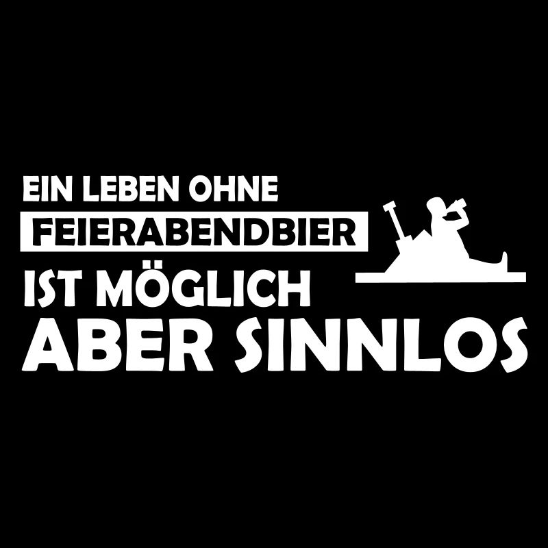 ein leben ohne feierabendbier