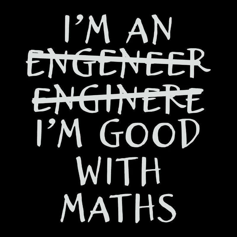 Engineer Math I Am Engineering Study