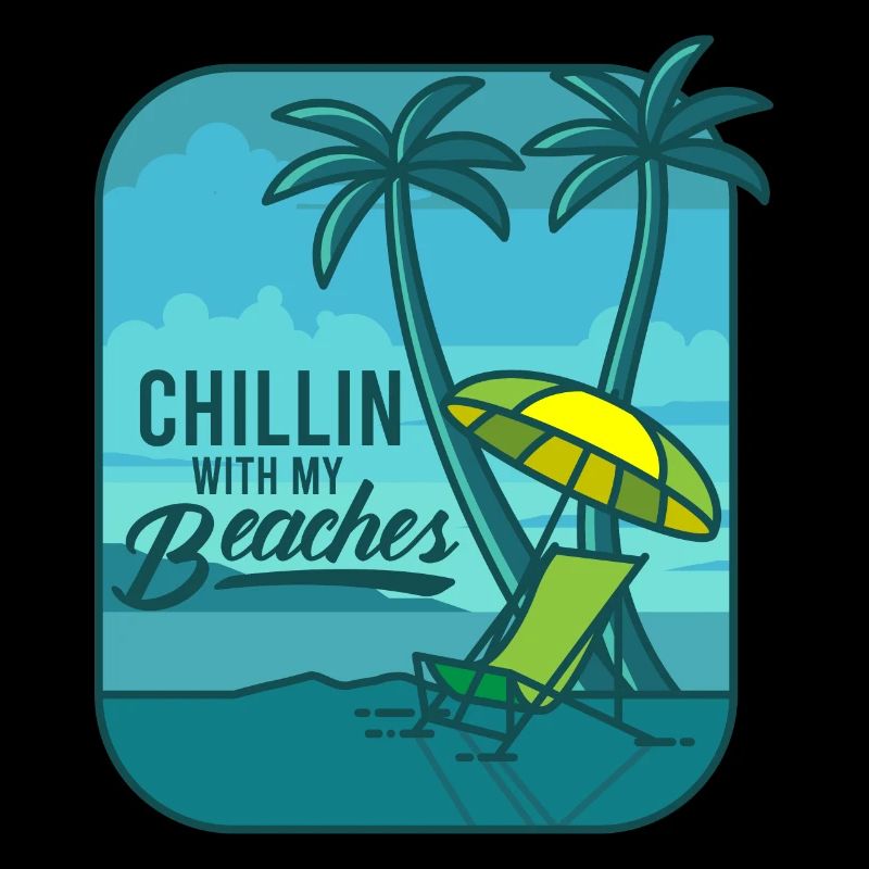 Chillin With My Beaches Vacances à la plage
