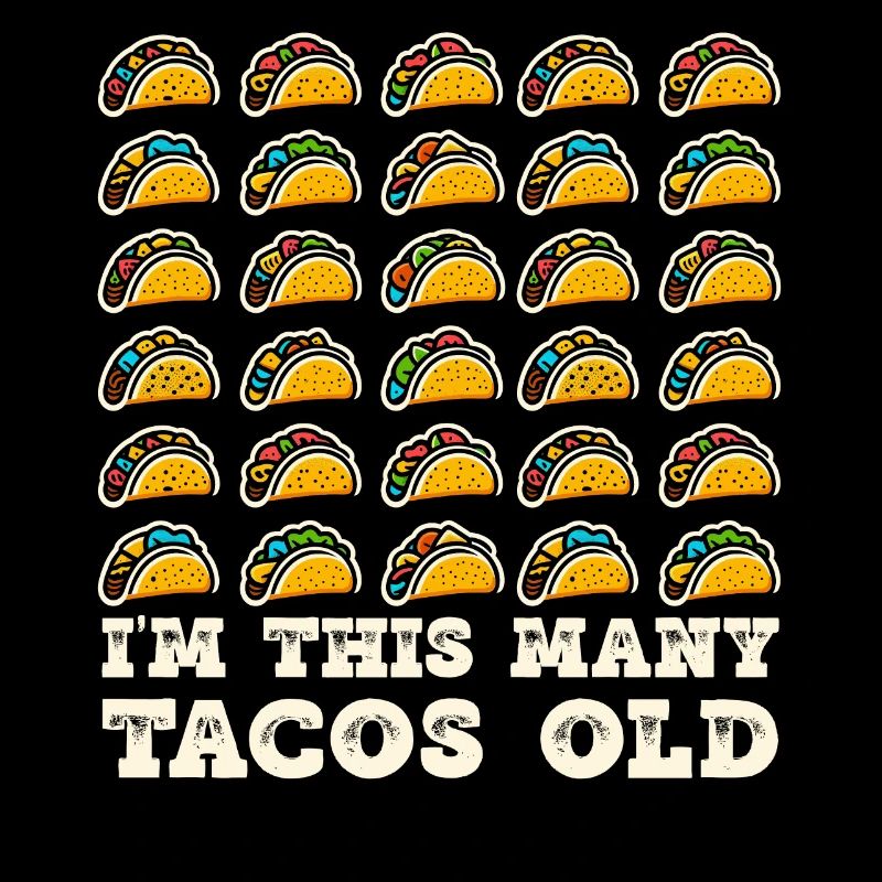 30th Birthday Funny Gift Idea Tacos Humor