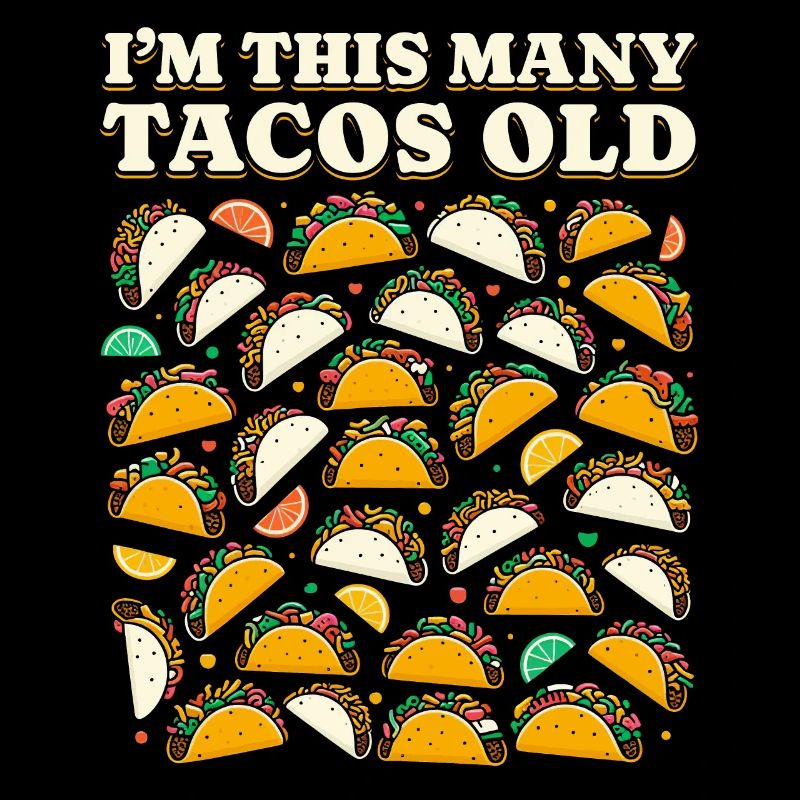 30th Birthday Gift Idea Humor Funny Tacos