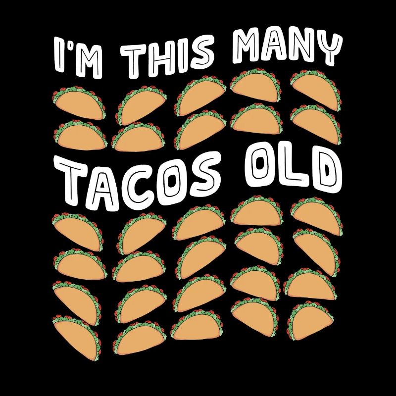 30th Birthday Gift Idea Funny Witty Tacos