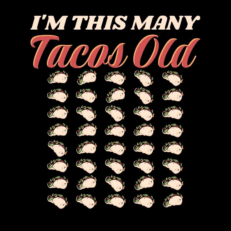 40th Birthday Gift Idea Forty Tacos Funny