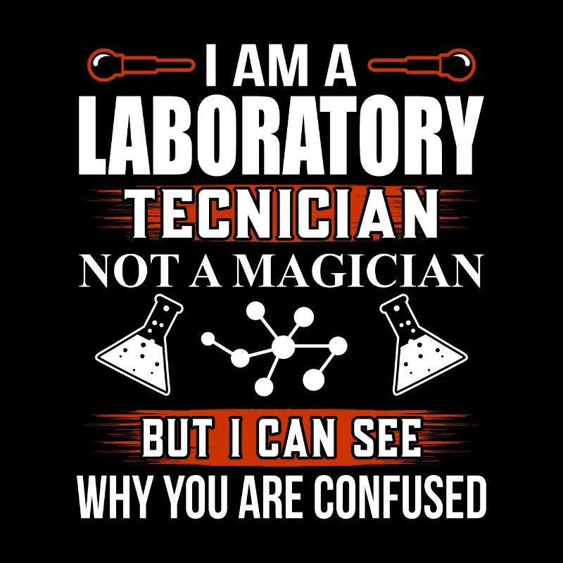 Labortechniker Labor Tech Spaß Spruch