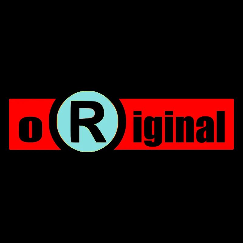 Original 1- Sei Original- einzigartig
