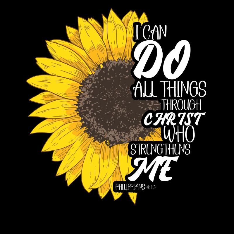 I Can Do All Things Through Christ Strengthens
