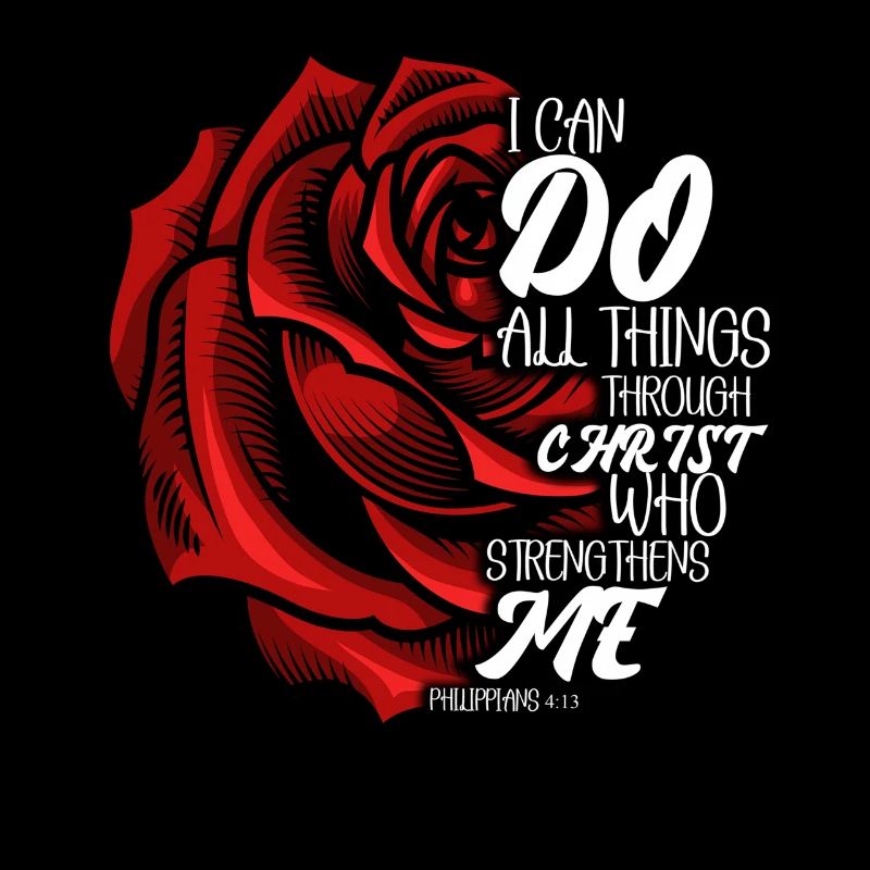 I Can Do All Things Through Christ Strengthens