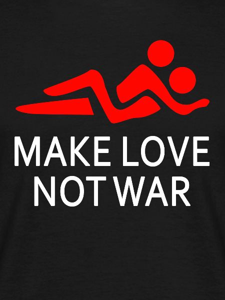 Make Love Not War