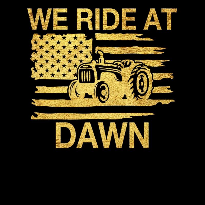 We Ride At Dawn Dad Lawn Mower Make Laugh Day Yard