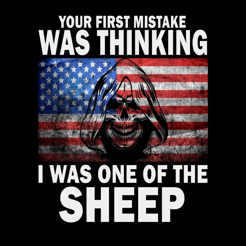Your first Mistake was thinking I was a Sheep
