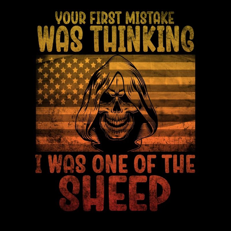 Your first Mistake was thinking I was a Sheep