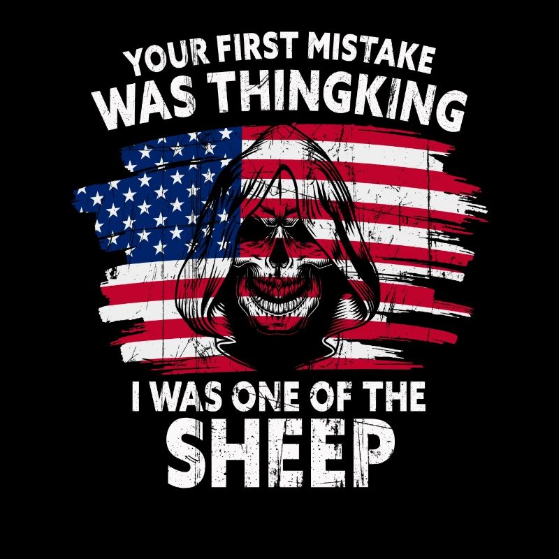Your first Mistake was thinking I was a Sheep